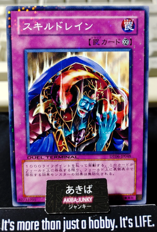 Skill Drain Yugioh DT06-JP048 Yu-Gi-Oh Konami OCG JAPAN